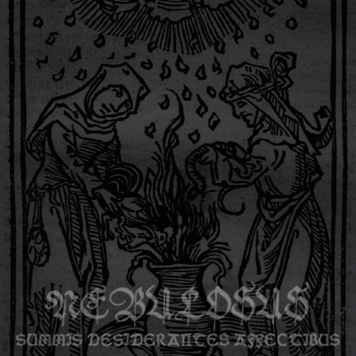 Nebulosus : Summis Desiderantes Affectibus